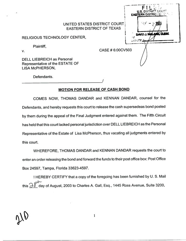 Dandar motion for release of cash bonds --  United States District Court - Eastern District of Texas -- 28 August 2003 // page 1